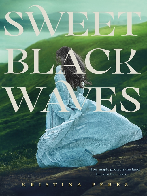 Title details for Sweet Black Waves by Kristina Perez - Available